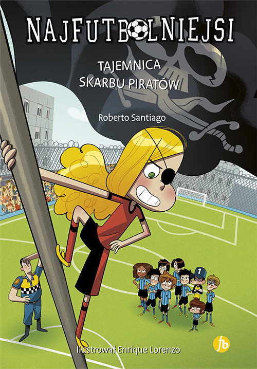 okładka Najfutbolniejsi 10 Tajemnica skarbu piratów książka | Santiago Roberto