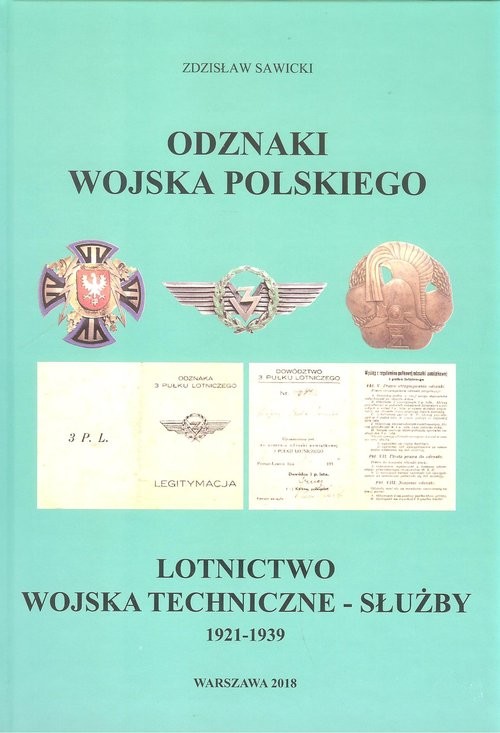 okładka Odznaki Wojska Polskiego Lotnictwo wojska techniczne-służby 1921-1939 książka | Zdzisław Sawicki