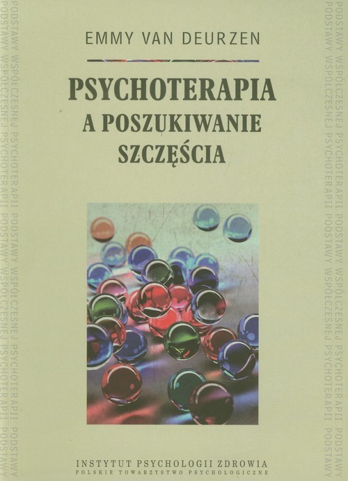 okładka Psychoterapia a poszukiwanie szczęścia książka | Emmy Deurzen