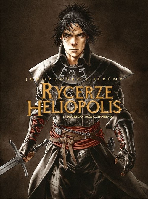 okładka Rycerze Heliopolis 1 Nigredo, Faza czernienia książka | Alejandro Jodorowsky