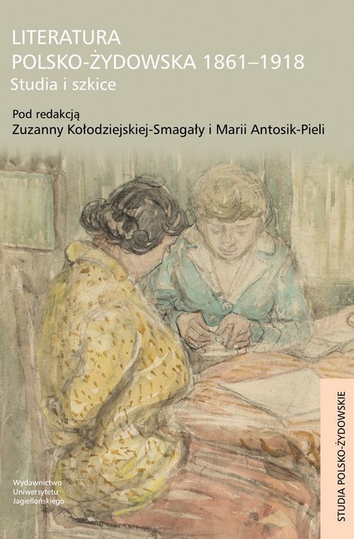 okładka Literatura polsko-żydowska 1861-1918 Studia i szkice książka