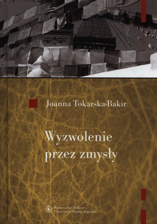 okładka Wyzwolenie przez zmysły książka | Joanna Tokarska-Bakir
