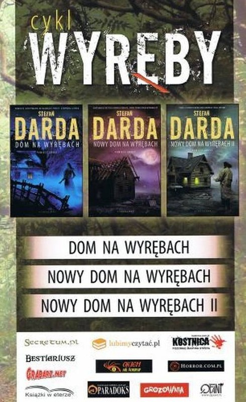 okładka Cykl Wyręby: Dom na Wyrębach / Nowy Dom na Wyrębach I / Nowy Dom na Wyrębach II Pakiet książka | Stefan Darda