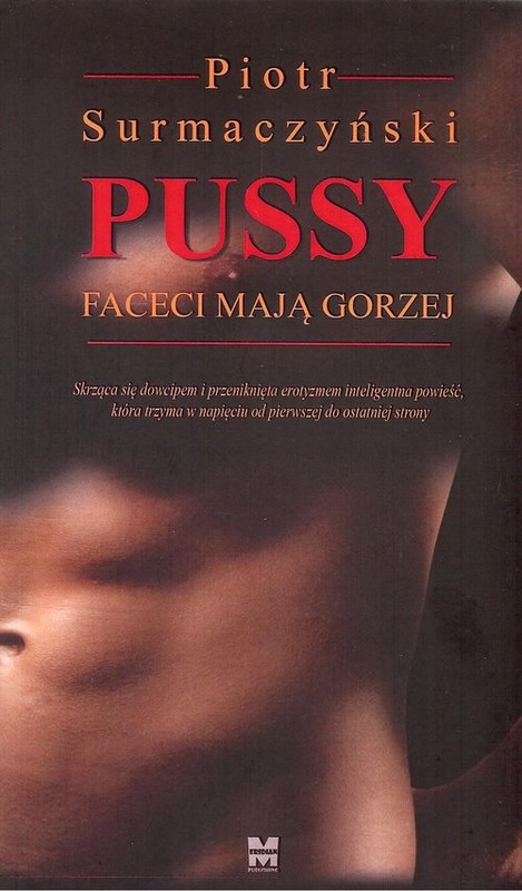 okładka Pussy Faceci mają gorzej książka | Piotr Surmaczyński