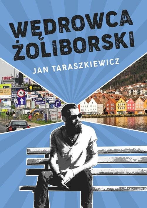 okładka Wędrowca Żoliborski książka | Jan Taraszkiewicz