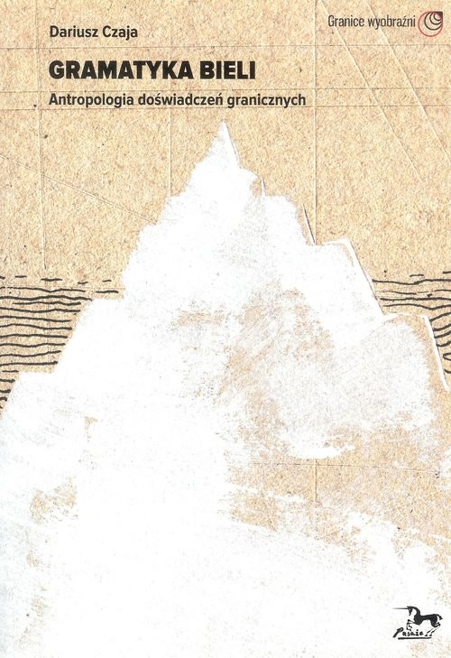 okładka Gramatyka bieli książka | Dariusz Czaja