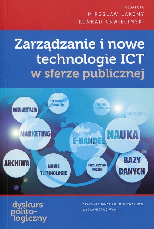 okładka Zarządzanie i nowe technologie ict w sferze publicznej książka