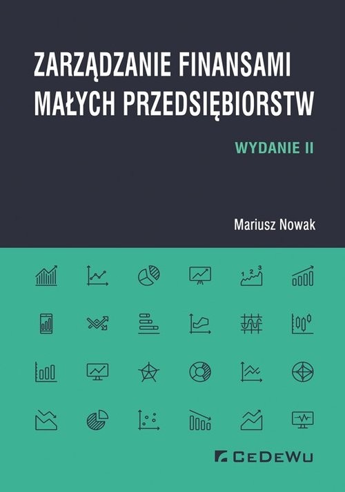 okładka Zarządzanie finansami małych przedsiębiorstw książka | Mariusz Nowak