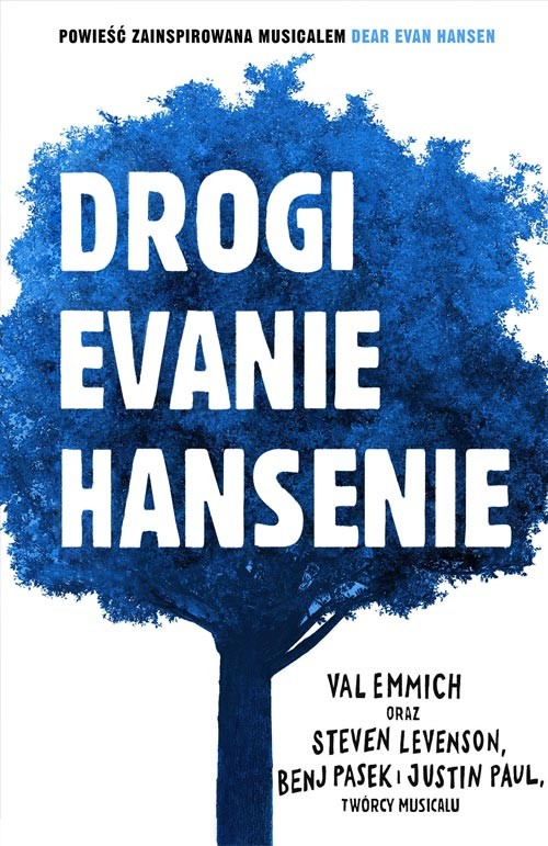 okładka Drogi Evanie Hansenie książka | Val Emmich, Levenson Steven, Pasek Benj, Paul Justin