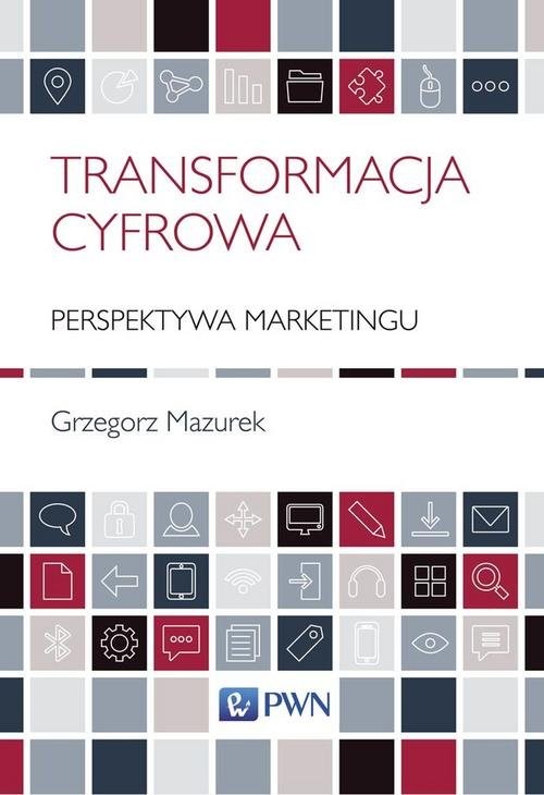 okładka Transformacja cyfrowa perspektywa marketingu książka | Mazurek Grzegorz