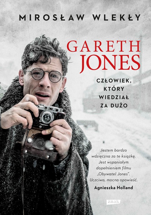 okładka Gareth Jones. Człowiek, który wiedział za dużo książka | Mirosław Wlekły
