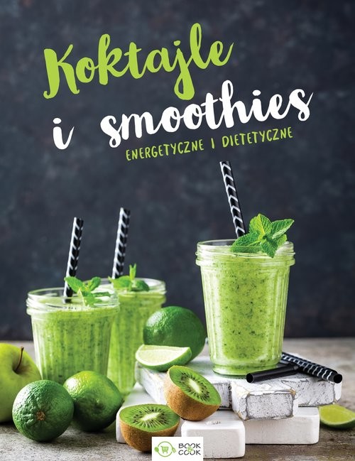 okładka Koktajle i smoothies książka