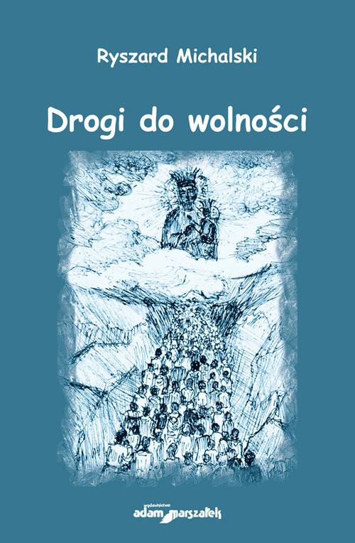 okładka Drogi do wolności książka | Michalski Ryszard
