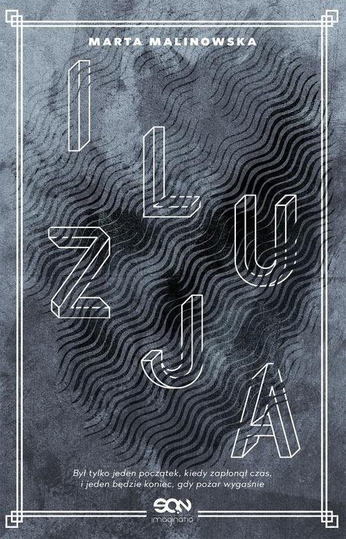 okładka Iluzja książka | Malinowska Marta