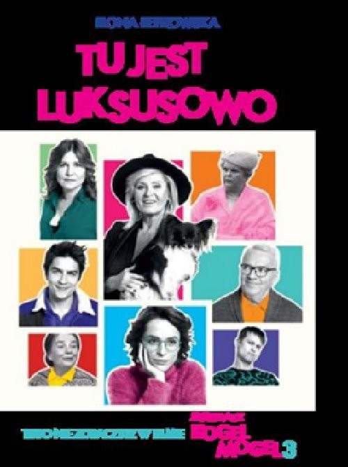 okładka Tu jest jakby luksusowo czyli to, czego nie zobaczysz w filmie KOGEL-MOGEL 3 książka | Ilona Łepkowska