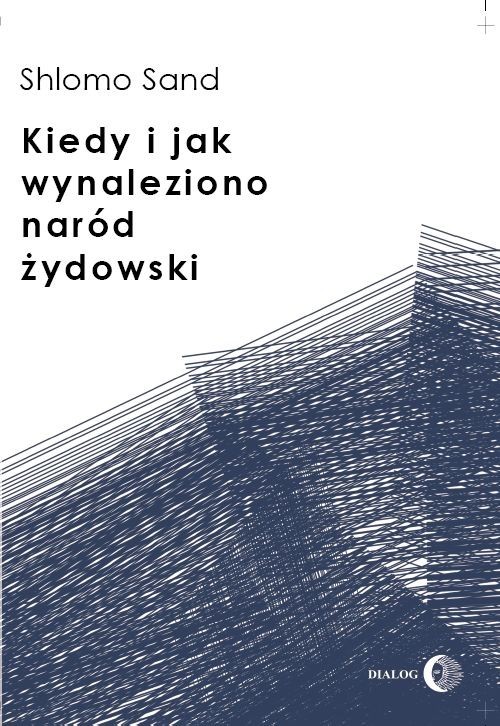 okładka Kiedy i jak wynaleziono naród żydowski książka | Shlomo Sand