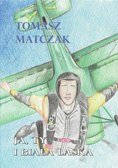 okładka Ja ty i biała laska książka | Matczak Tomasz
