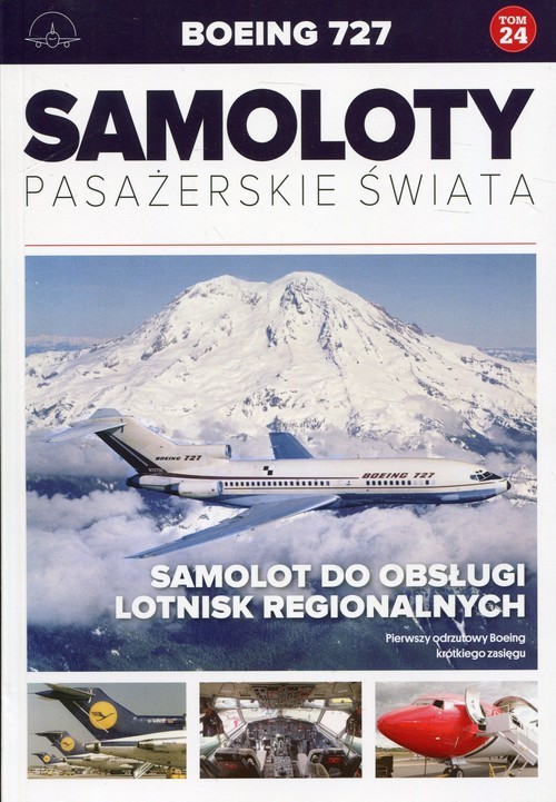 okładka Samoloty pasażerskie świata Tom 24 Boeing 727 książka