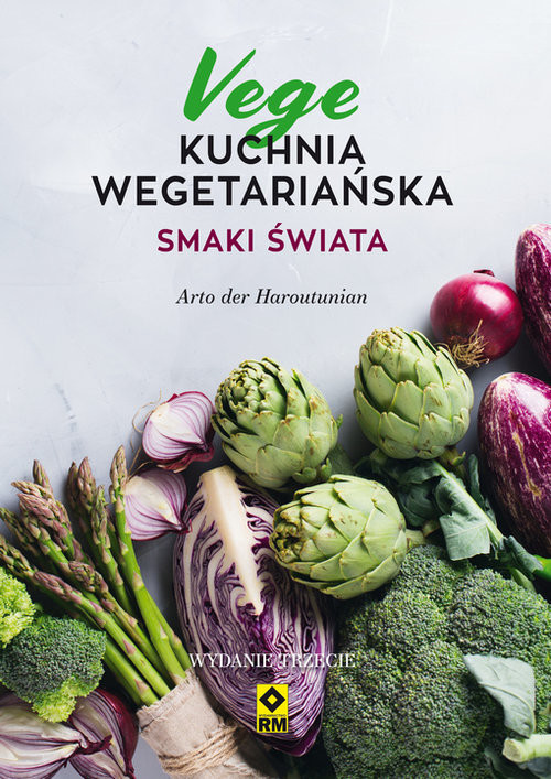 okładka Kuchnia wegetariańska Vege Smaki świata książka | Arto der Haroutunian