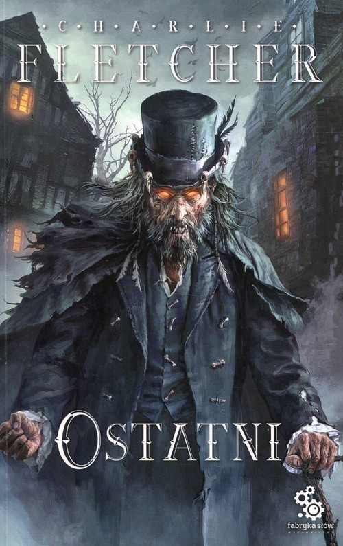 okładka Ostatni Tom 3 książka | Charlie Fletcher