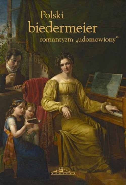 okładka Polski biedermeier-romantyzm udomowiony książka