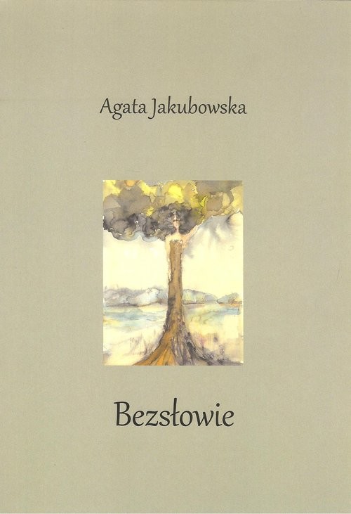 okładka Bezsłowie książka | Agata Jakubowska