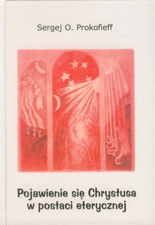okładka Pojawienie się Chrystusa w postaci eterycznej książka | Sergej O. Prokoffief