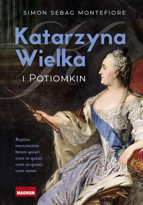 okładka Katarzyna Wielka i Potiomkin Władczyni pół świata i faworyt - ekscentryk książka | Simon Sebag Montefiore