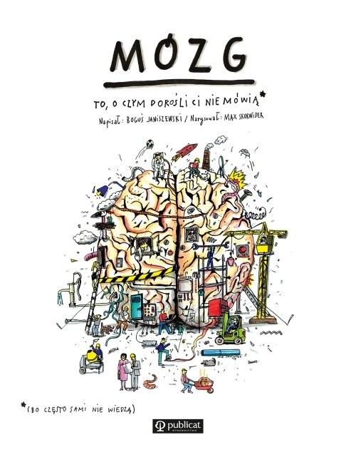 okładka Mózg To, o czym dorośli Ci nie mówią książka | Janiszewski Boguś