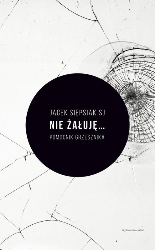 okładka Nie żałuję... książka | Siepsiak Jacek