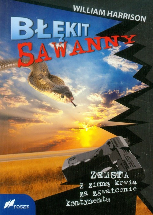 okładka Błękit Sawanny Zemsta z zimną krwią za zgwałcenie kontynentu książka | Harrison William