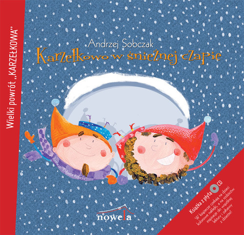 okładka Karzełkowo w śnieżnej czapie + CD książka | Andrzej Sobczak