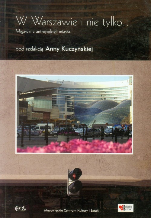 okładka W Warszawie i nie tylko Migawki z antropologii książka
