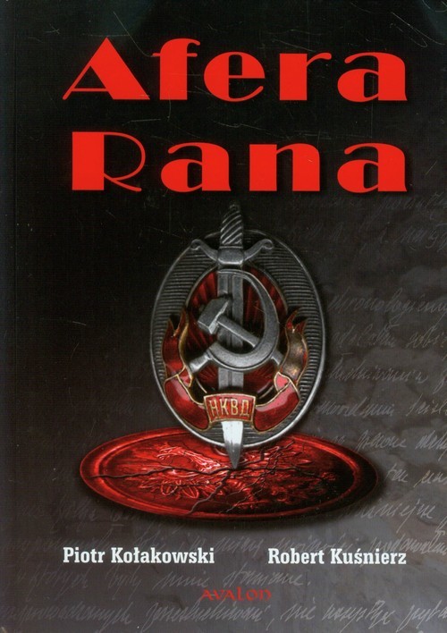 okładka Afera Rana książka | Piotr Kołakowski, Robert Kuśnierz