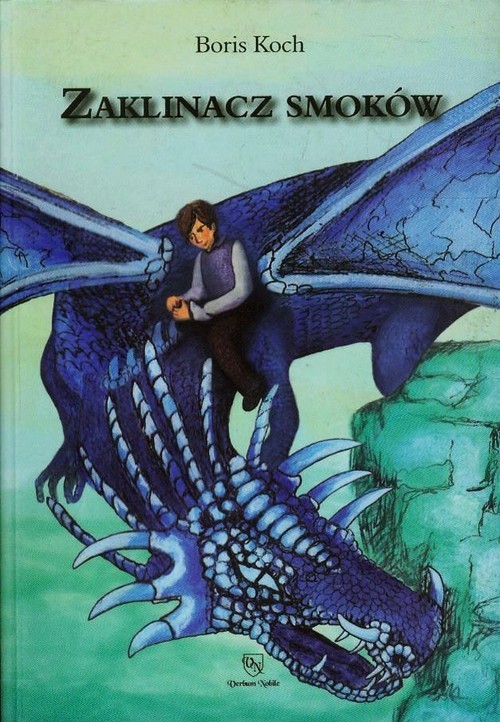 okładka Zaklinacz smoków książka | Koch Boris