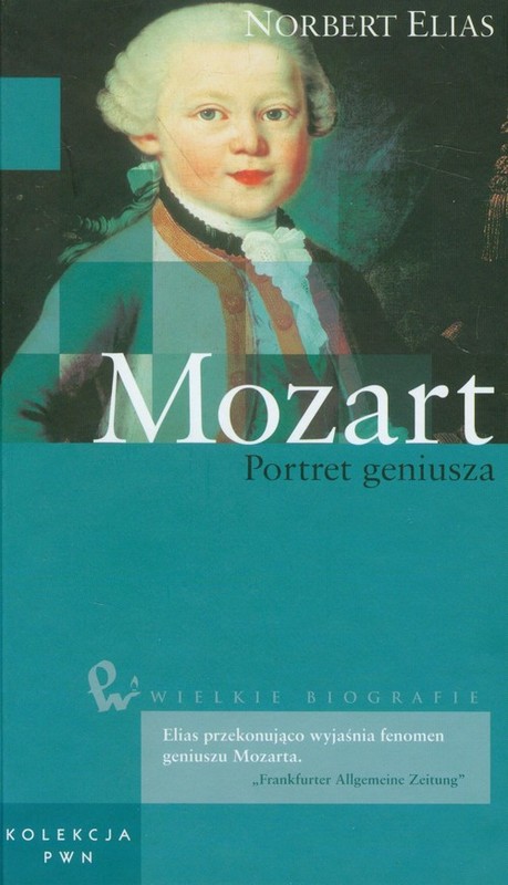 okładka Wielkie biografie Tom 7 Mozart Portret geniusza książka | Elias Norbert