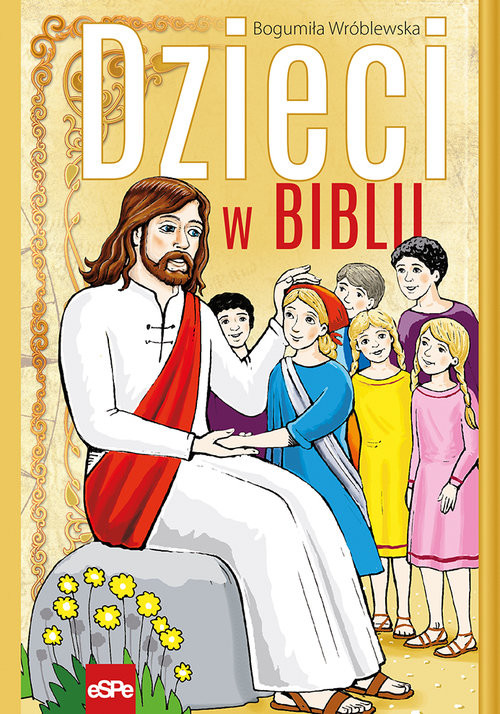 okładka Dzieci w Biblii książka | Wróblewska Bogumiła