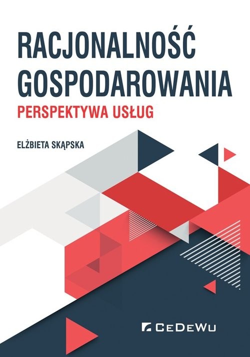 okładka Racjonalność gospodarowania Perspektywa usług książka | Elżbieta Skąpska