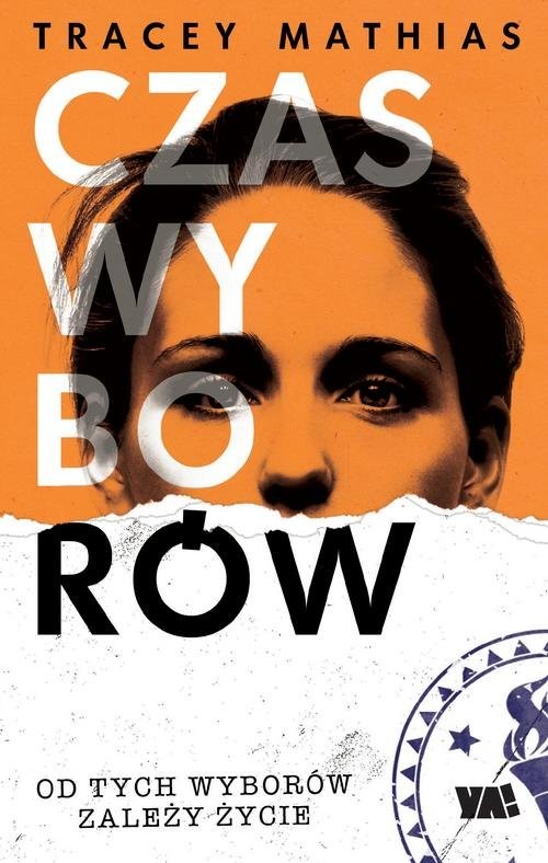 okładka Czas wyborów  książka | Mathias Tracey