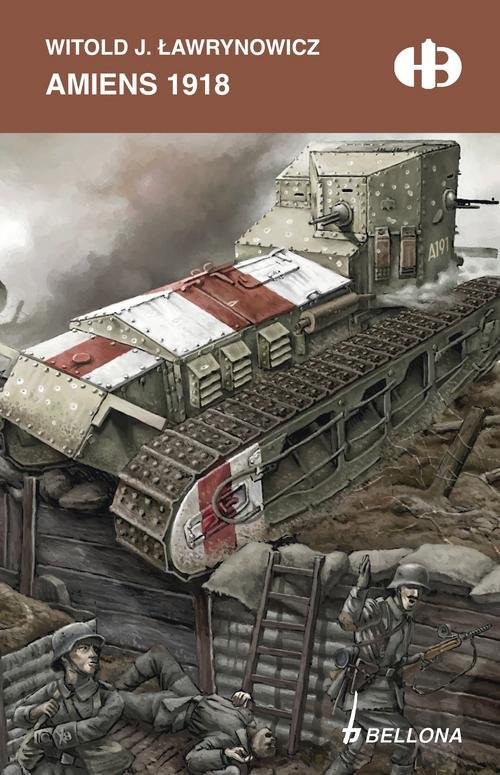 okładka Amiens 1918 książka | Witold J. Ławrynowicz