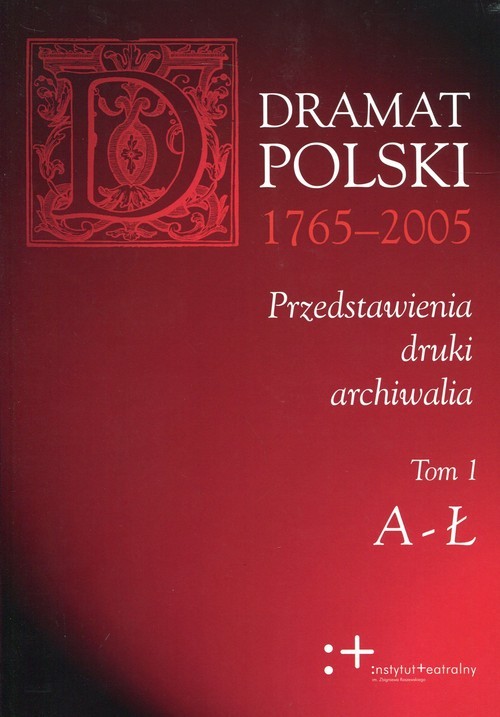 okładka Dramat polski 1765-2005 Tom 1-3 książka