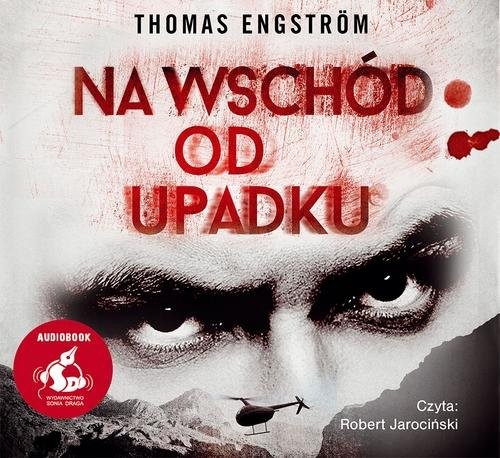 okładka Na wschód od upadku książka | Thomas Engström