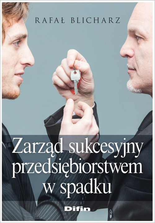okładka Zarząd sukcesyjny przedsiębiorstwem w spadku książka | Rafał Blicharz