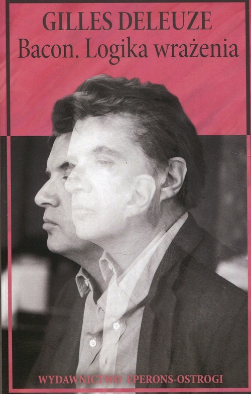 okładka Bacon Logika wrażenia książka | Gilles Deleuze