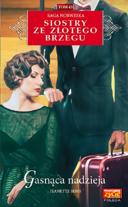 okładka Siostry ze Złotego Brzegu 43 Gasnąca nadzieja książka | Semb Jeanette