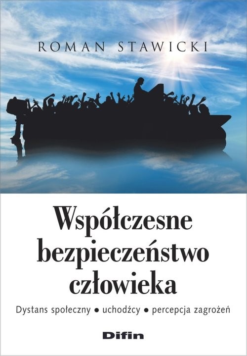 okładka Współczesne bezpieczeństwo człowieka książka | Stawicki Roman