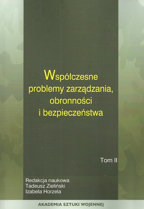 okładka Współczesne problemy zarządzania obronności i bezpieczeństwa Tom 1 książka