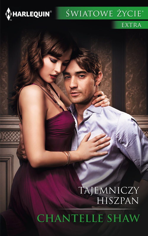 okładka Tajemniczy Hiszpan książka | Chantelle Shaw