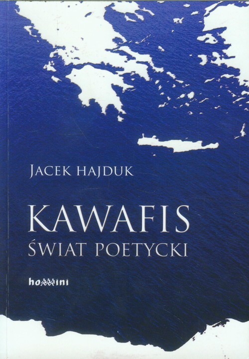 okładka Kawafis Świat poetycki książka | Hajduk Jacek