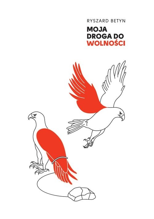 okładka Moja droga do wolności książka | Betyn Ryszard